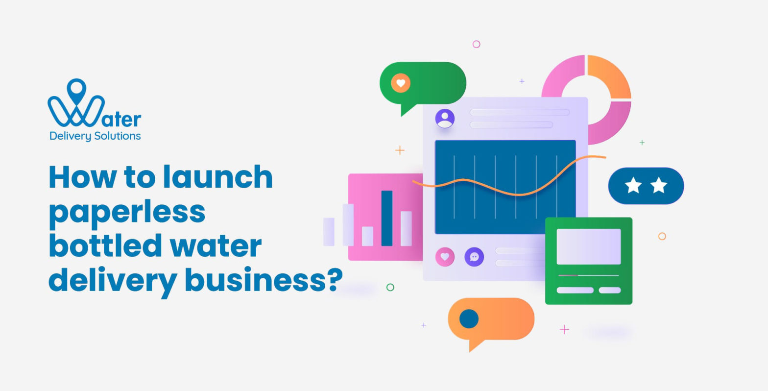 water delivery solutions, paperless water delivery software